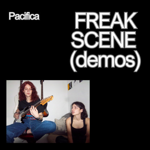 Album cover of Freak Scene (demos) by Pacifica